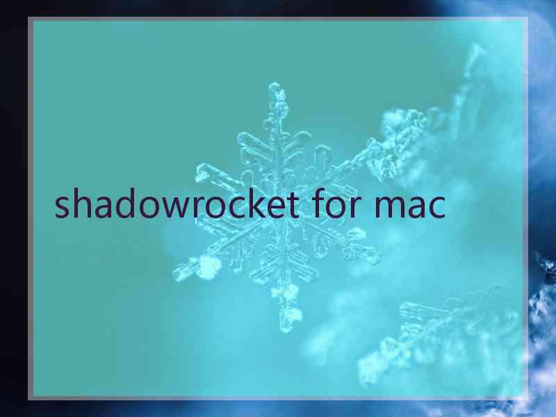 shadowrocket for mac